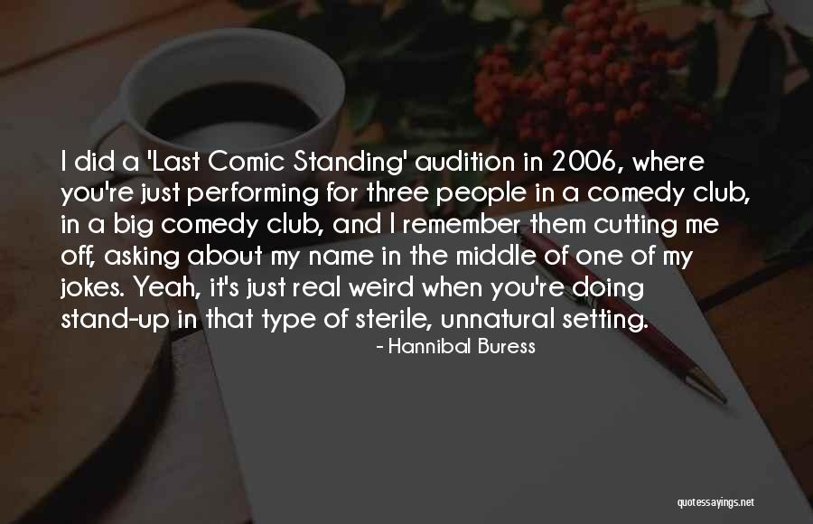 Butrick Quotes By Hannibal Buress Butrick Quotes By Hannibal Buress