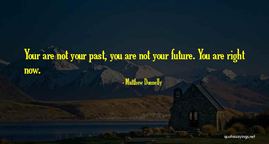 Butros Quotes By Matthew Donnelly Butros Quotes By Matthew Donnelly