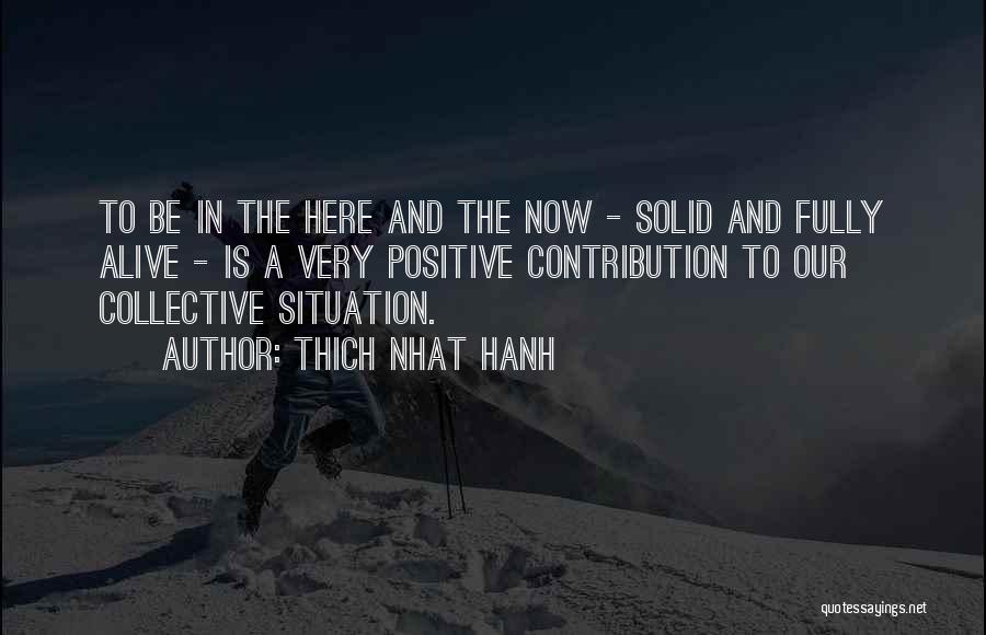 Butsuri San Quotes By Thich Nhat Hanh