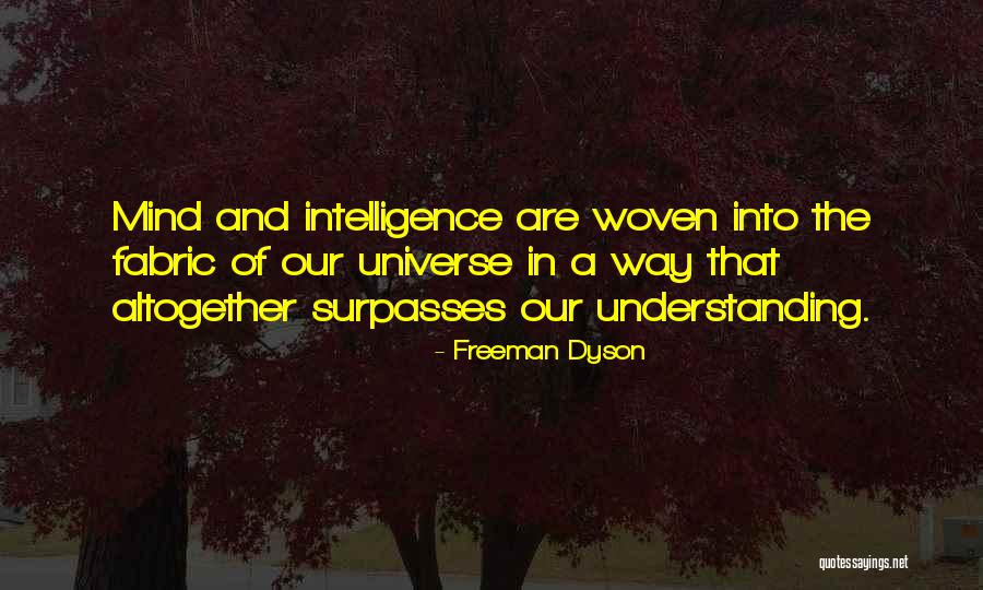 Buttcheeks Chafing Quotes By Freeman Dyson Buttcheeks Chafing Quotes By Freeman Dyson