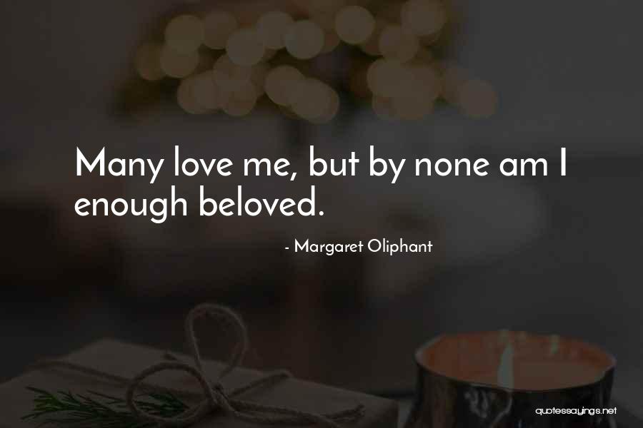 Butter Boy Wegmans Quotes By Margaret Oliphant Butter Boy Wegmans Quotes By Margaret Oliphant