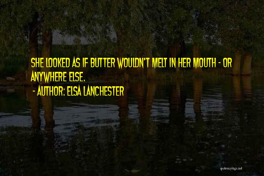 Butter Quotes By Elsa Lanchester