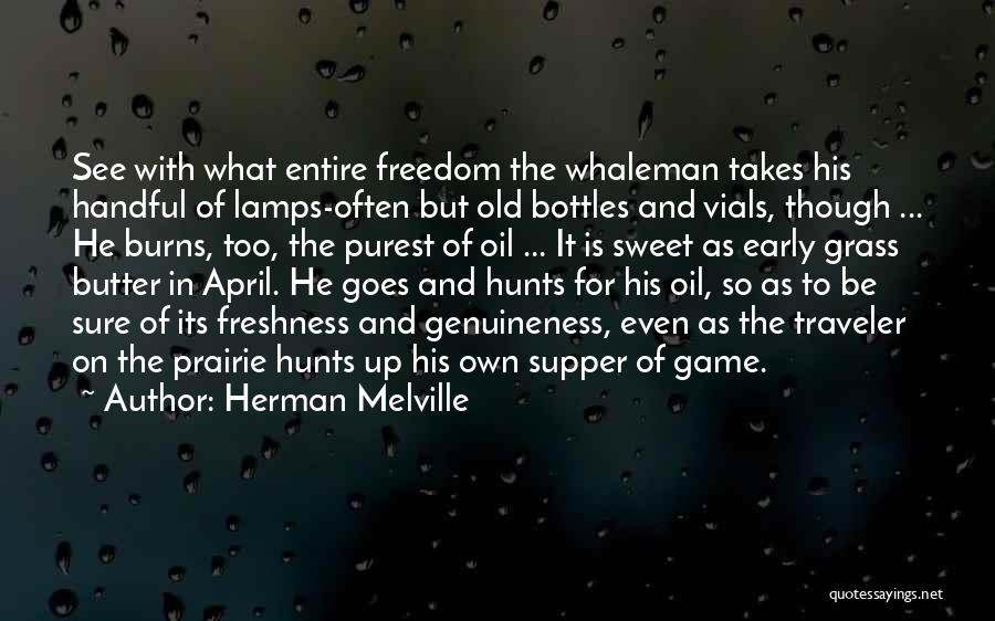 Butter Up Quotes By Herman Melville