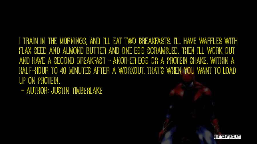 Butter Up Quotes By Justin Timberlake