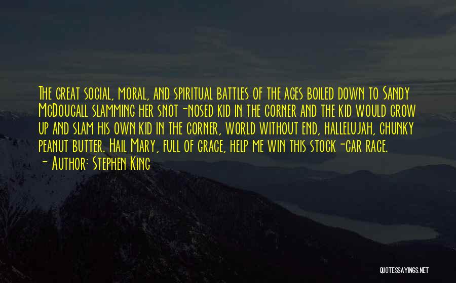 Butter Up Quotes By Stephen King