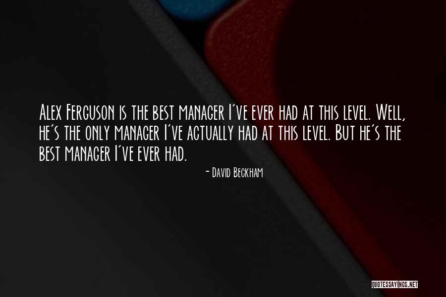 Butterbaugh And Handlin Quotes By David Beckham Butterbaugh And Handlin Quotes By David Beckham