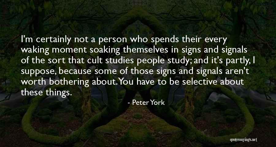 Butterbaugh Vs Department Quotes By Peter York Butterbaugh Vs Department Quotes By Peter York