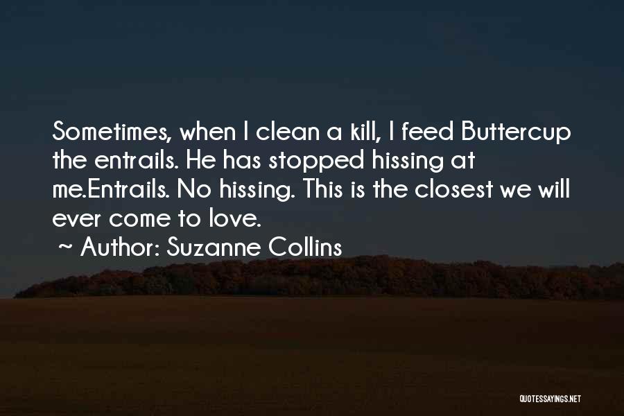 Buttercup Love Quotes By Suzanne Collins