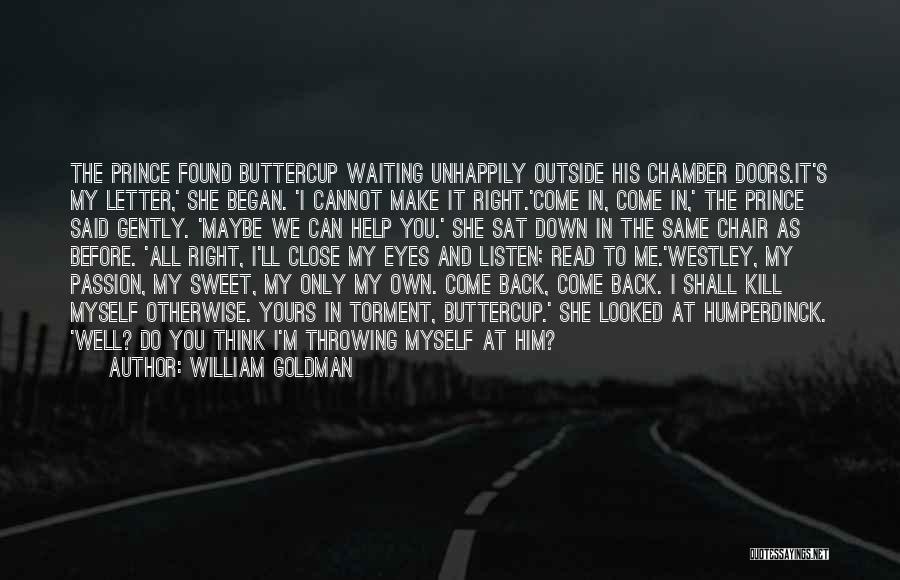 Buttercup Love Quotes By William Goldman