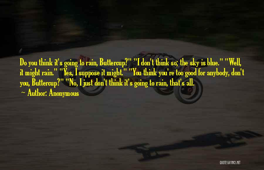 Buttercup Quotes By Anonymous