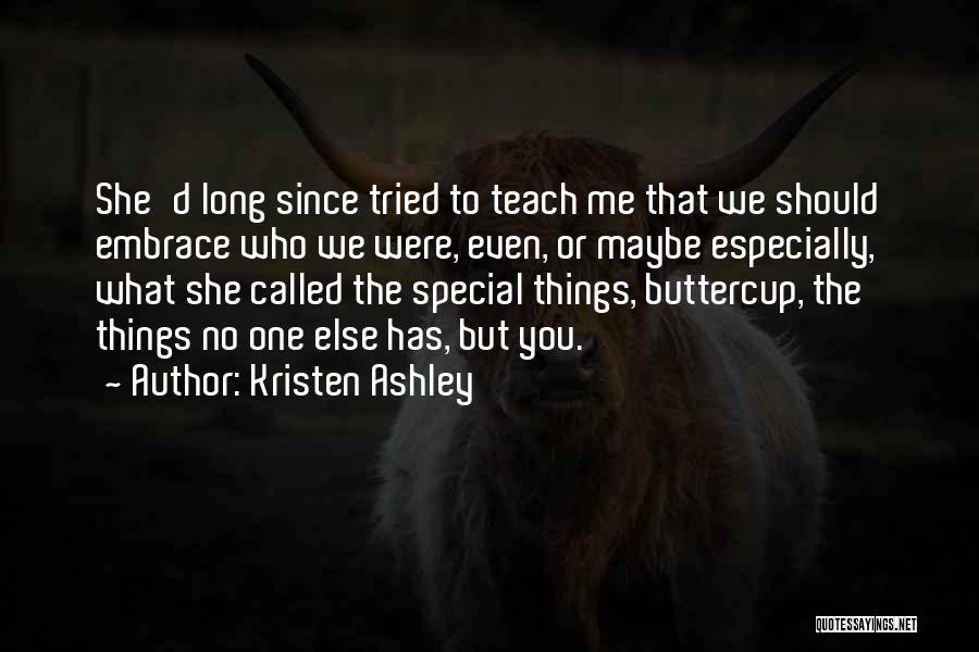 Buttercup Quotes By Kristen Ashley