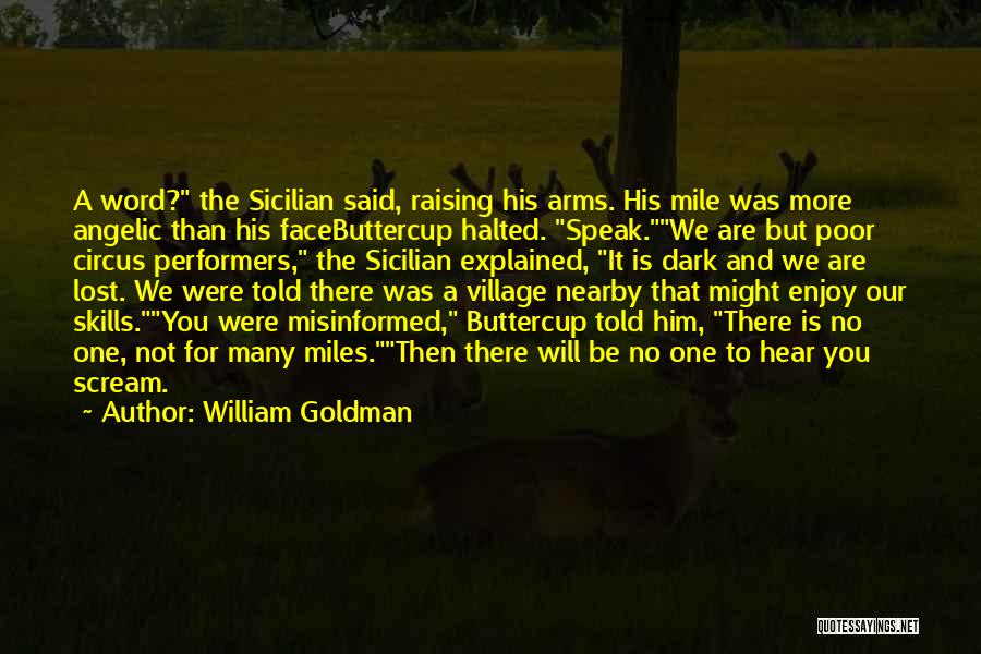 Buttercup Quotes By William Goldman