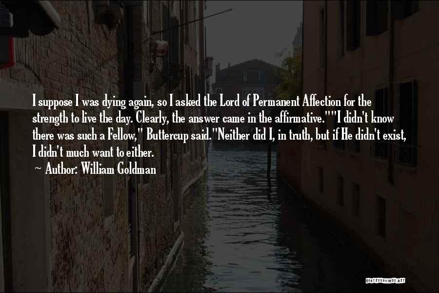 Buttercup Quotes By William Goldman