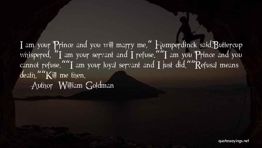 Buttercup Quotes By William Goldman