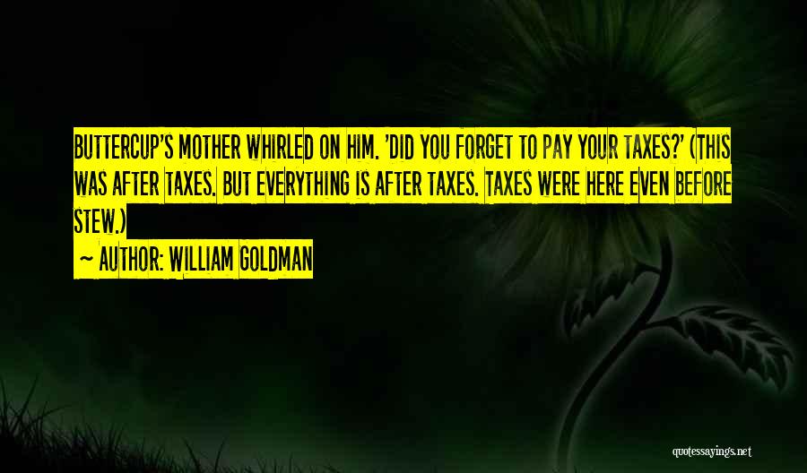 Buttercup Quotes By William Goldman