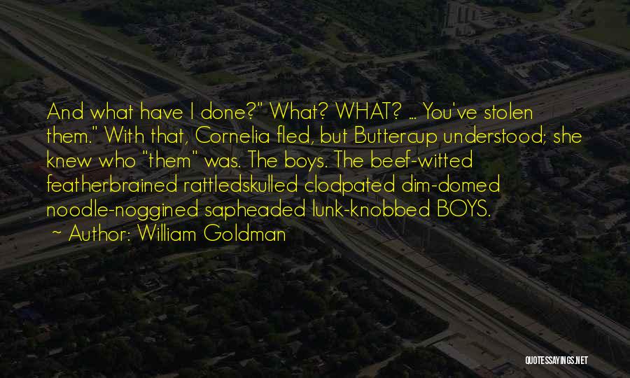 Buttercup Quotes By William Goldman