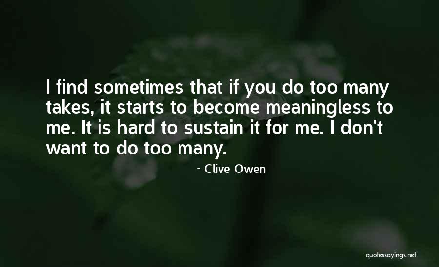 Butterfingers Bakery Quotes By Clive Owen Butterfingers Bakery Quotes By Clive Owen