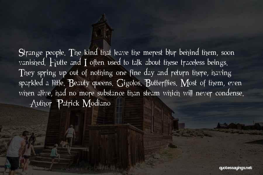 Butterflies And Beauty Quotes By Patrick Modiano