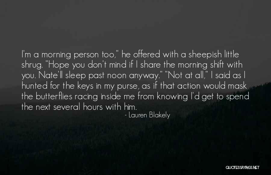Butterflies And Hope Quotes By Lauren Blakely Butterflies And Hope Quotes By Lauren Blakely