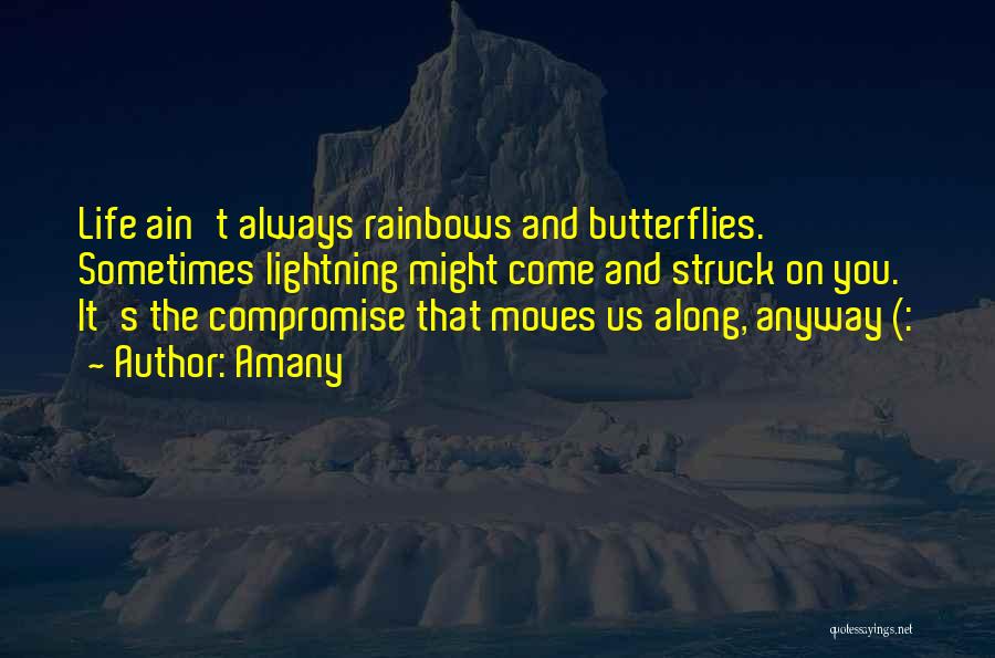 Butterflies And Life Quotes By Amany