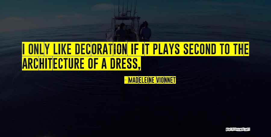 Butterflies Emerging Quotes By Madeleine Vionnet Butterflies Emerging Quotes By Madeleine Vionnet