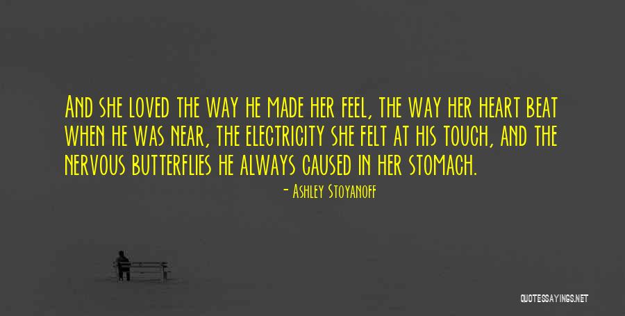 Butterflies Nervous Quotes By Ashley Stoyanoff Butterflies Nervous Quotes By Ashley Stoyanoff