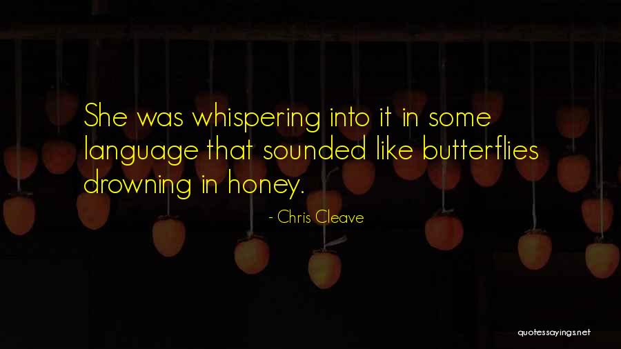 Butterflies Quotes By Chris Cleave