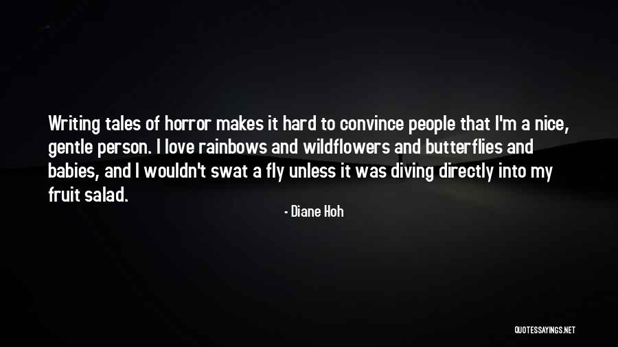 Butterflies Quotes By Diane Hoh Butterflies Quotes By Diane Hoh