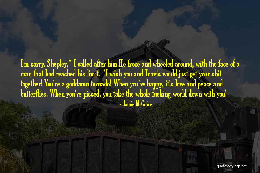 Butterflies Quotes By Jamie McGuire Butterflies Quotes By Jamie McGuire