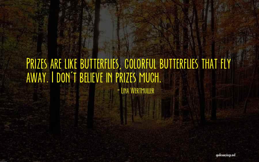 Butterflies Quotes By Lina Wertmuller Butterflies Quotes By Lina Wertmuller