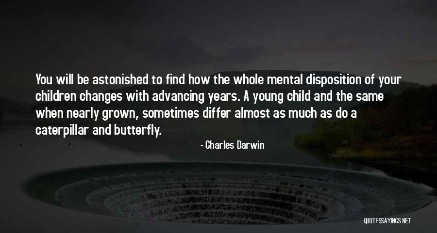 Butterfly And Caterpillar Quotes By Charles Darwin