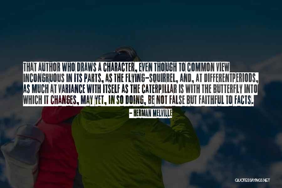 Butterfly And Caterpillar Quotes By Herman Melville Butterfly And Caterpillar Quotes By Herman Melville