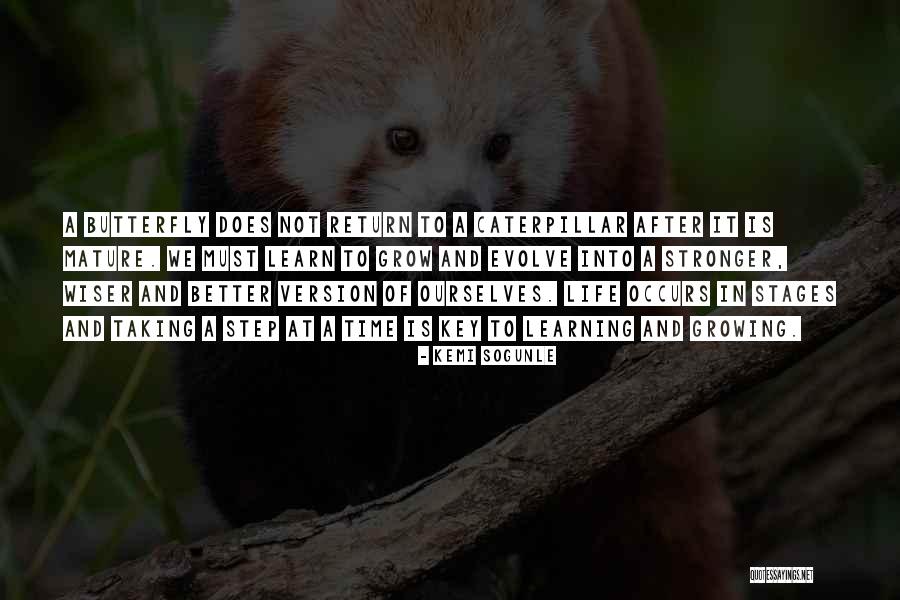Butterfly And Caterpillar Quotes By Kemi Sogunle Butterfly And Caterpillar Quotes By Kemi Sogunle