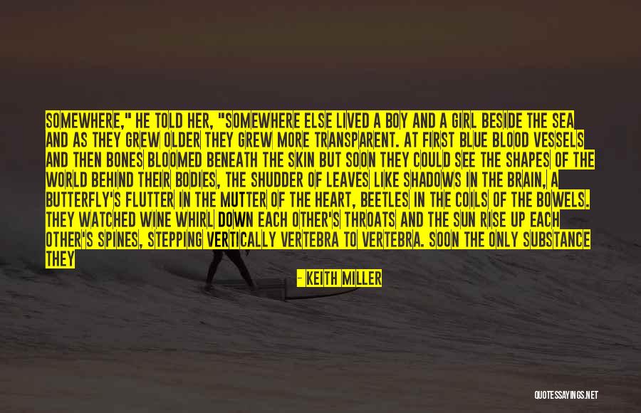 Butterfly Boy Quotes By Keith Miller Butterfly Boy Quotes By Keith Miller