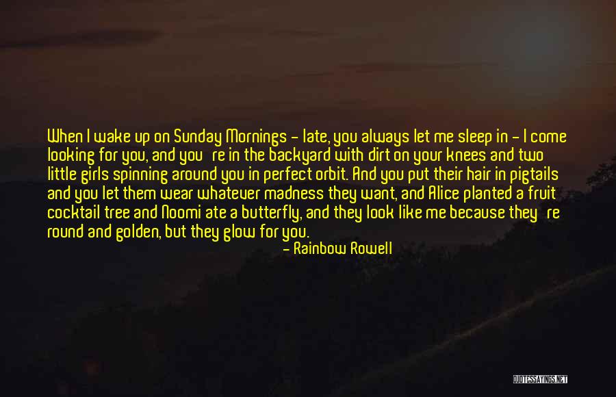 Butterfly For Little Girls Quotes By Rainbow Rowell Butterfly For Little Girls Quotes By Rainbow Rowell