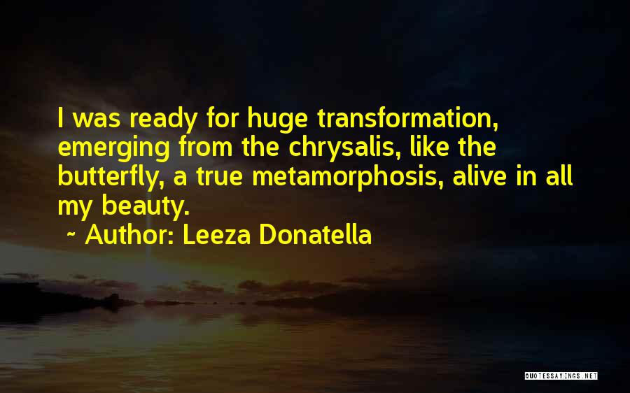 Butterfly Life Quotes By Leeza Donatella