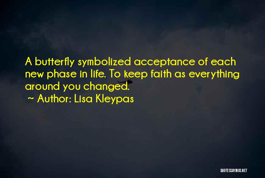 Butterfly Life Quotes By Lisa Kleypas