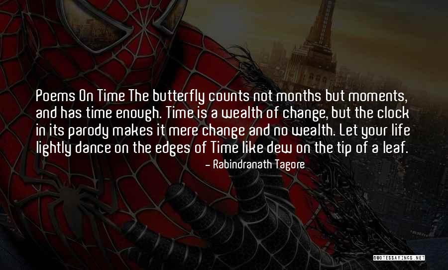 Butterfly Life Quotes By Rabindranath Tagore