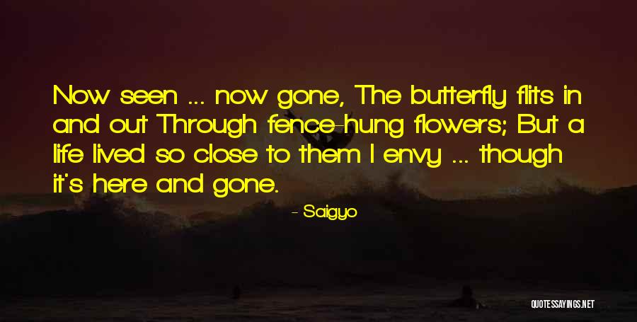 Butterfly Life Quotes By Saigyo