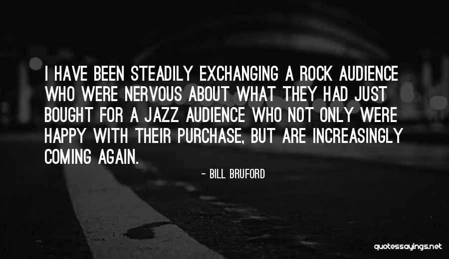 Butterfly Pupa Quotes By Bill Bruford Butterfly Pupa Quotes By Bill Bruford