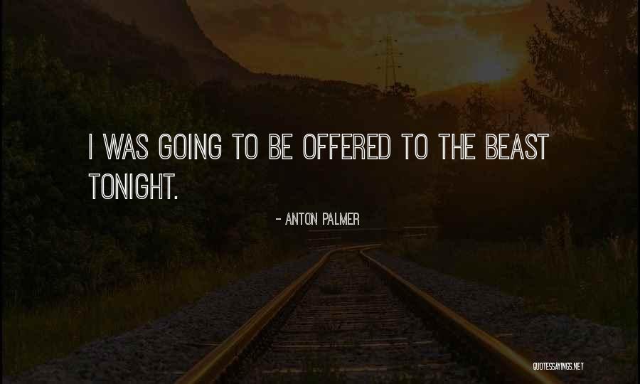 Butterfly Suffering Quotes By Anton Palmer Butterfly Suffering Quotes By Anton Palmer