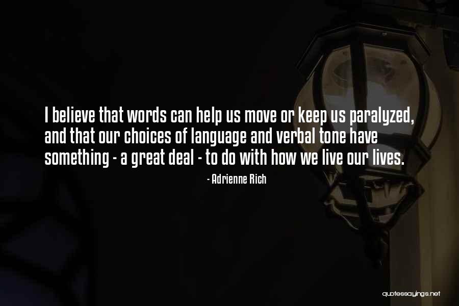 Butterfly Theory Quotes By Adrienne Rich Butterfly Theory Quotes By Adrienne Rich