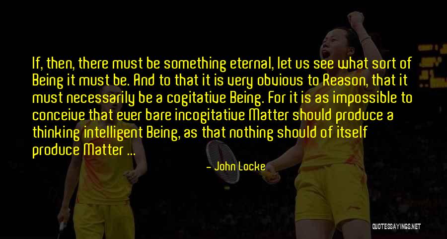 Butterhorn Quotes By John Locke Butterhorn Quotes By John Locke