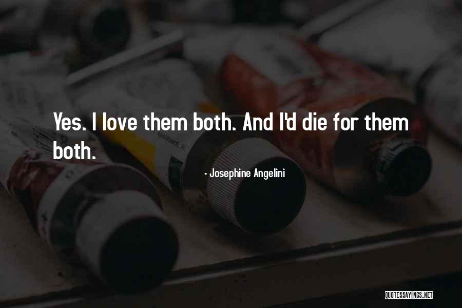 Butterhorns Quotes By Josephine Angelini Butterhorns Quotes By Josephine Angelini