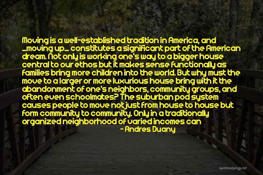 Butteries Llano Quotes By Andres Duany Butteries Llano Quotes By Andres Duany
