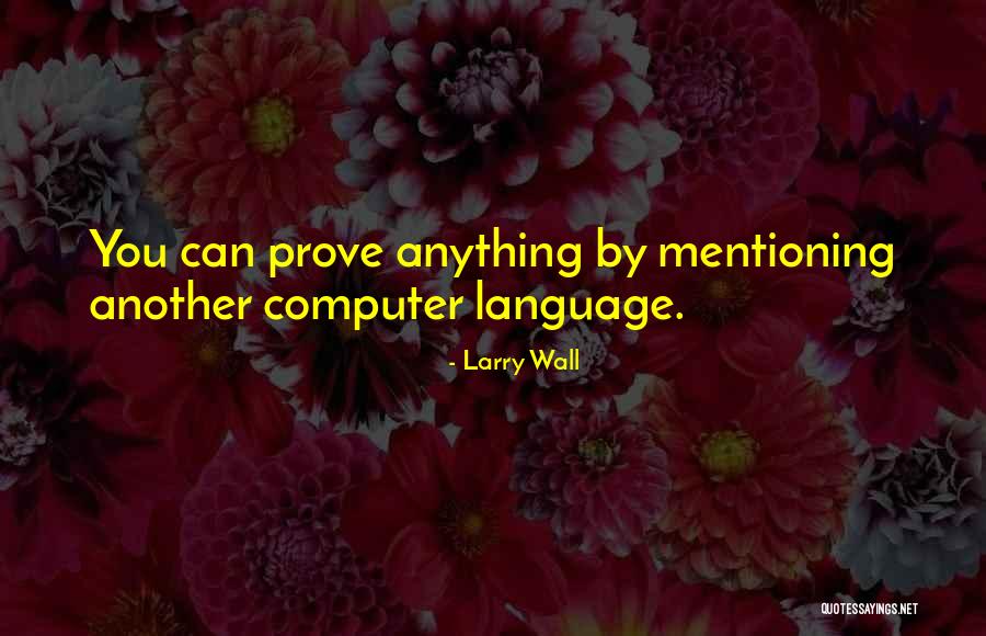 Buttering One Up Quotes By Larry Wall Buttering One Up Quotes By Larry Wall