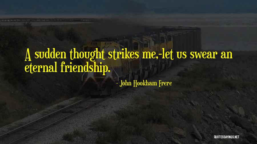 Buttering Person Quotes By John Hookham Frere