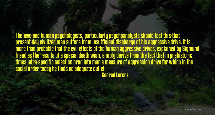 Buttering Person Quotes By Konrad Lorenz Buttering Person Quotes By Konrad Lorenz
