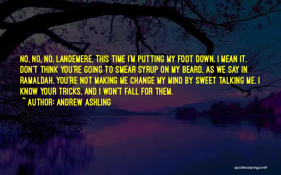 Buttering Quotes By Andrew Ashling