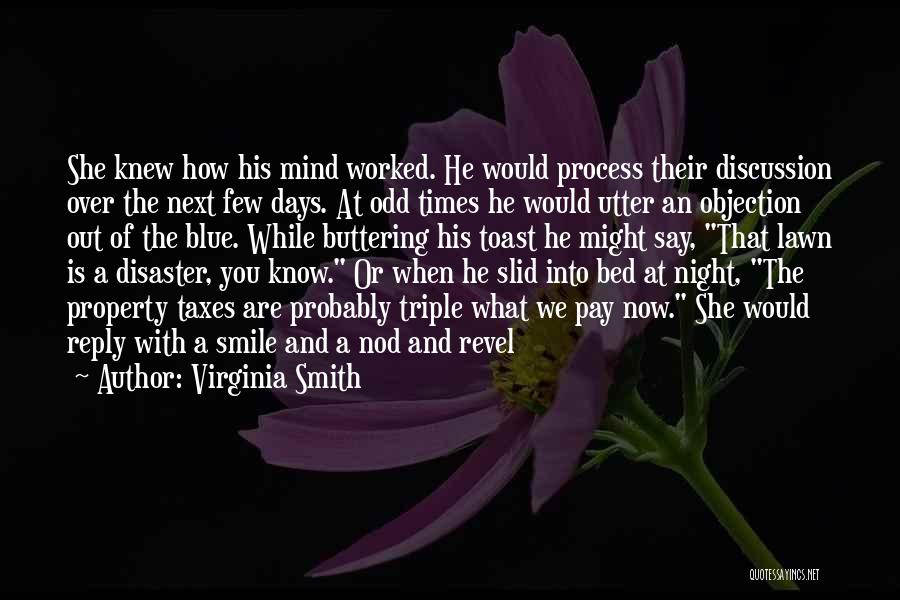 Buttering Someone Up Quotes By Virginia Smith